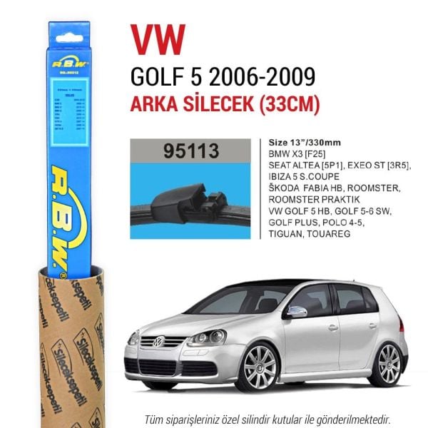 Volkswagen Golf 5 RBW Arka Silecek (2006-2009)