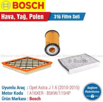 Opel Astra J 1.6 Bosch Filtre Bakım Seti (2010-2016) Hava-Yağ-Karbonlu Polen